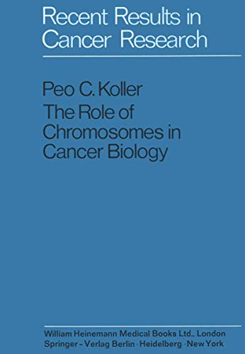 Stock image for The role of chromosomes in cancer biology (Recent results in cancer research) for sale by Zubal-Books, Since 1961