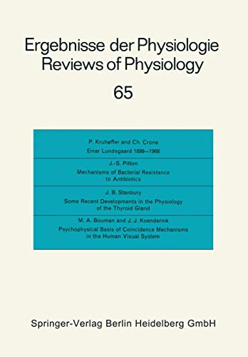 9783540058144: Ergebnisse der Physiologie / Reviews of Physiology: Biologischen Chemie und experimentellen Pharmakologie / Biochemistry and Experimental ... Chemie und experimentellen Pharmakologie, 65)