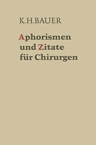 Beispielbild fr Aphorismen und Zitate fr Chirurgen zum Verkauf von medimops