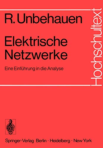 Stock image for Elektrische Netzwerke. Eine Einfhrung in die Analyse. Mit 280 Abbildungen. for sale by HENNWACK - Berlins grtes Antiquariat