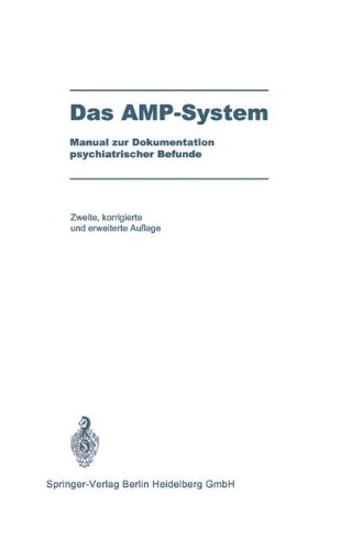 Beispielbild fr Das Amp-System: Manual Zur Dokumentation Psychiatrischer Befunde zum Verkauf von medimops