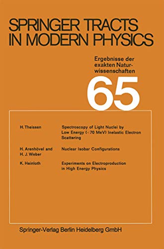 Springer Tracts in Modern Physics. - Ergebnisse der exakten Naturwissenschaften. - Bd. 65: Spectr...