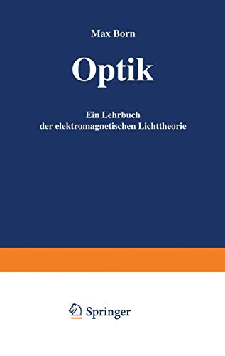 Optik : Ein Lehrbuch der elektromagnetischen Lichttheorie - Max Born