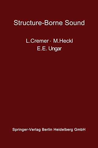 9783540060024: Structure-borne sound: Structural vibrations and sound radiation at audio vibrations and sound radiation at audio frequencies