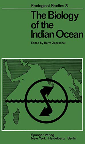 Beispielbild fr The biology of the Indian Ocean. Ecological studies 3. zum Verkauf von Wissenschaftliches Antiquariat Kln Dr. Sebastian Peters UG