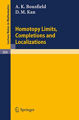 Beispielbild fr Homotopy Limits, Completions and Localizations zum Verkauf von Chiron Media