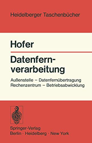 9783540061397: Datenfernverarbeitung: Au Enstelle - Datenfern Bertragung - Rechenzentrum - Betriebsabwicklung (Heidelberger Taschenb Cher) (German Edition)