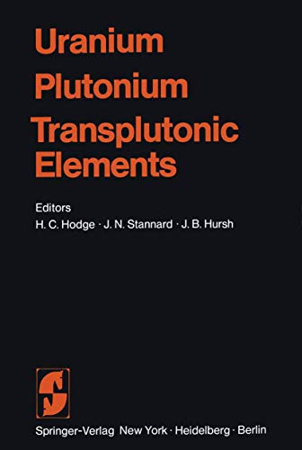 Uranium Plutonium Transplutonic Elements (Handbook of Experimental Pharmacology)