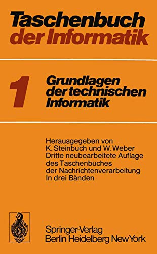 9783540062400: Taschenbuch der Informatik: Band I: Grundlagen der technischen Informatik