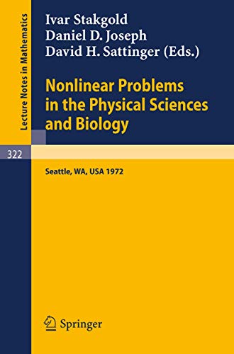 Beispielbild fr Nonlinear Problems in the Physical Sciences and Biology. Proceedings of a Battelle Summer Institute, Seattle, July 3-28, 1972. zum Verkauf von Fabula  Antiquariat