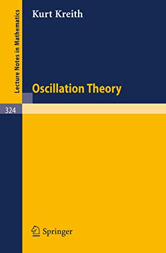 Oscillation Theory. Lecture Notes in Mathematics. 324.