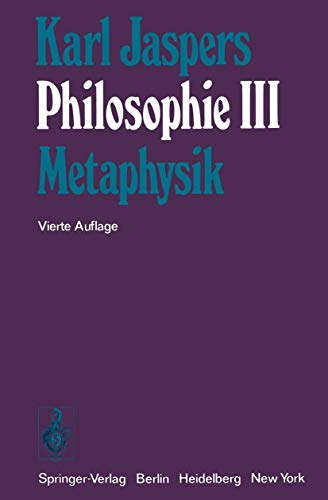 Philosophie: III Metaphysik (German Edition) (9783540063254) by Jaspers, K.