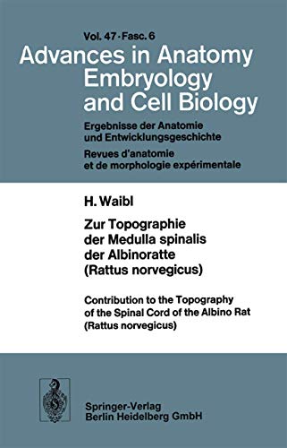 Stock image for Zur Topographie Der Medulla Spinalis Der Albinoratte (Rattus Norvegicus) / Contributions to the Topography of the Spinal Cord of the Albino Rat (Rattu for sale by Chiron Media