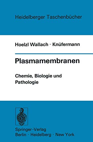 Beispielbild fr Plasmamembranen. Chemie, Biologie u. Pathologie. Heidelberger Taschenbcher Band. 132 zum Verkauf von Bernhard Kiewel Rare Books