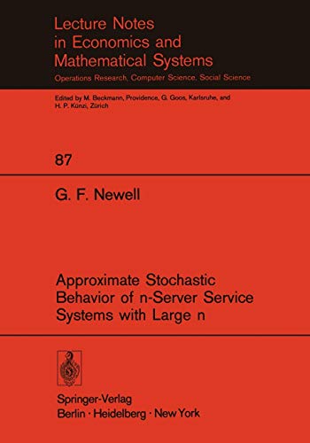 9783540063667: Approximate Stochastic Behavior of n-Server Service Systems with Large n: 87 (Lecture Notes in Economics and Mathematical Systems)