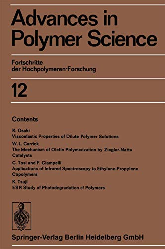 Stock image for Advances in Polymer Science 12: Fortschritte der Hochpolymeren-Forschung (English and German Edition) for sale by Zubal-Books, Since 1961