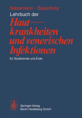 Stock image for Lehrbuch der Hautkrankheiten und venerischen Infektionen fr Studierende und rzte for sale by TAIXTARCHIV Johannes Krings