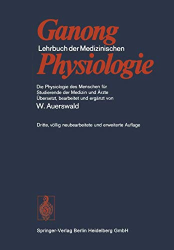 9783540064404: Lehrbuch Der Medizinischen Physiologie: Die Physiologie Des Menschen Fur Studierende Der Medizin Und Rzte (3. Aufl.)