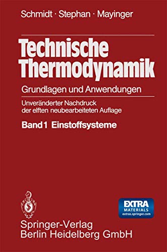 Imagen de archivo de Technische Thermodynamik. Grundlagen Und Anwendungen: Band 1: Einstoffsysteme a la venta por medimops