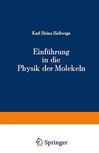 Stock image for Einfhrung in die Physik der Molekeln for sale by Antiquariat Smock