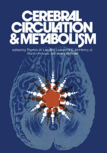 Cerebral Circulation & Metabolism. Sixth International CBF Symposium 1973.