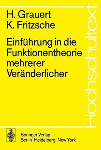 Einführung in die Funktionentheorie mehrerer Verändlicher.