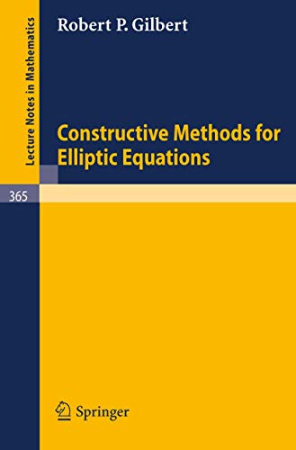 9783540066903: Constructive Methods for Elliptic Equations: 365 (Lecture Notes in Mathematics)