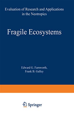 9783540066958: Fragile Ecosystems: Evaluation of Research and Applications in the Neotropics