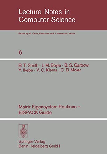 9783540067108: Matrix Eigensystem Routines - EISPACK Guide