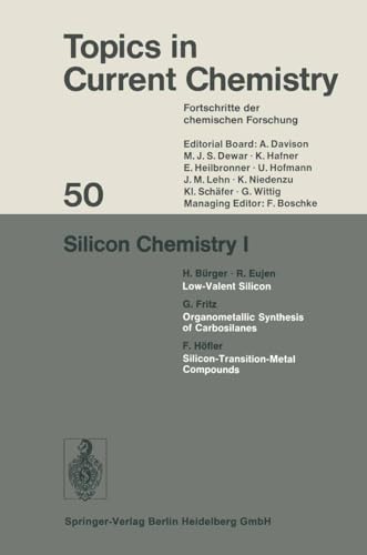 9783540067146: Silicon Chemistry I: 50 (Topics in Current Chemistry)