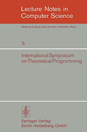 Stock image for International Symposium on Theoretical Programming (Lecture Notes in Computer Science) for sale by Hay-on-Wye Booksellers