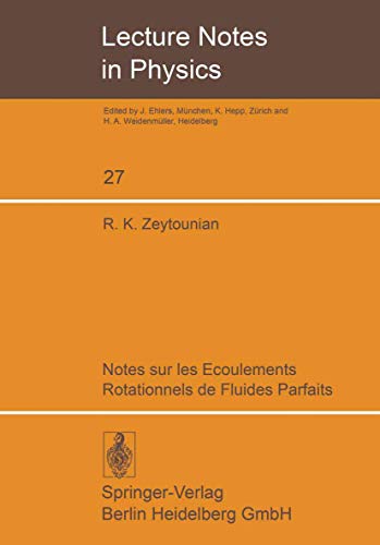 Notes Sur Les ecoulements Rotationnels De Fluides Parfaits