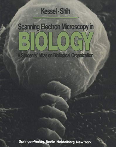 Imagen de archivo de Scanning electron microscopy in biology a students' atlas on biological organization a la venta por ralfs-buecherkiste