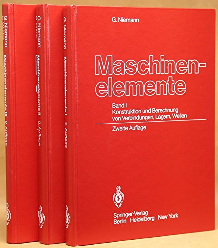 Maschinenelemente. Band 1 (von 3 Bänden): Konstruktion und Berechnung von Verbindungen, Lagern, Wellen. - Niemann, G., Winter, H.