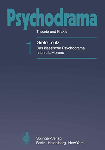 Beispielbild fr Psychodrama: Theorie und Praxis zum Verkauf von medimops
