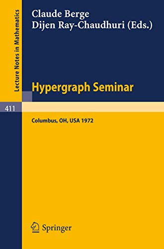 9783540068464: Hypergraph Seminar: Ohio State University, 1972: 411 (Lecture Notes in Mathematics)