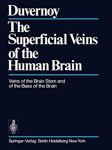 9783540068761: The Superficial Veins of the Human Brain: Veins of the Brain Stem and of the Base of the Brain
