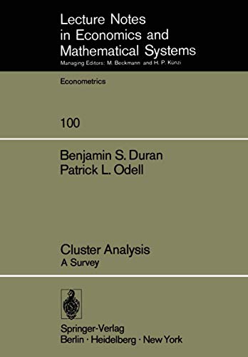 Cluster analysis : a survey. Lecture notes in economics and mathematical systems : Econometrics V...