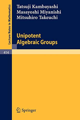 Beispielbild fr Unipotent Algebraic Groups zum Verkauf von Chiron Media