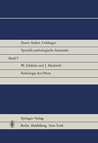 Pathologie des Ohres. Band 9