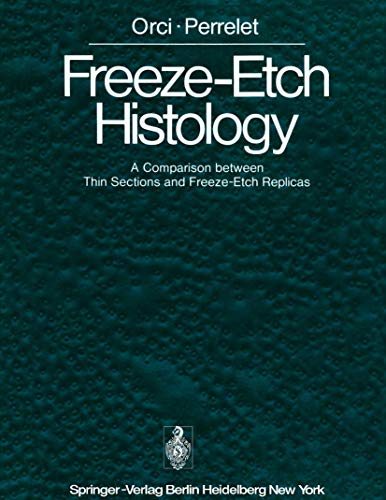 9783540070436: Freeze-Etch Histology: A Comparison between Thin Sections and Freeze-Etch Replicas