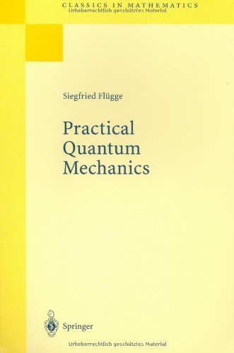 9783540070504: Practical Quantum Mechanics (Springer Study Edition)