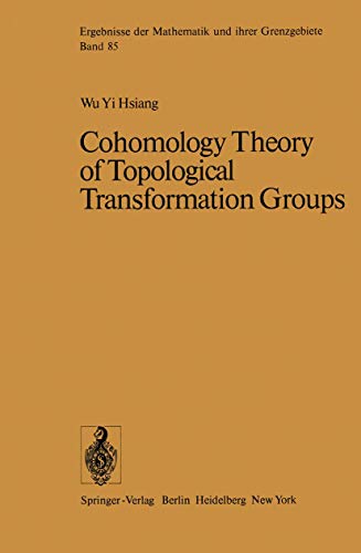 Beispielbild fr Cohomology Theory of Topological Transformation Groups (Ergebnisse der Mathematik und ihrer Grenzgebiete, Bd.85) zum Verkauf von Antiquariat BuchX