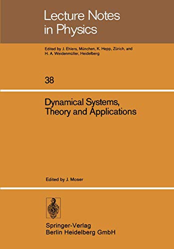 Dynamical systems, theory and applications. Battelle Seattle 1974 Rencontres. Lecture notes in ph...