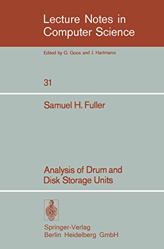 Stock image for Analysis of Drum and Disk Storage Units (Lecture Notes in Computer Science) for sale by Hay-on-Wye Booksellers