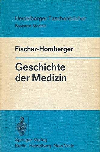 Stock image for Geschichte der Medizin (Heidelberger Taschenbcher) for sale by medimops