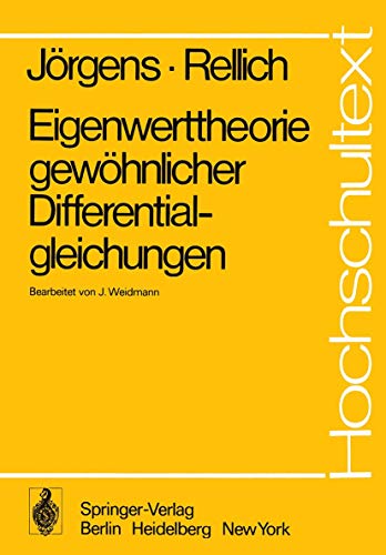 Eigenwerttheorie gewöhnlicher Differentialgleichungen.