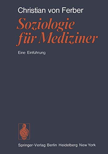 Soziologie für Mediziner: Eine Einführung.