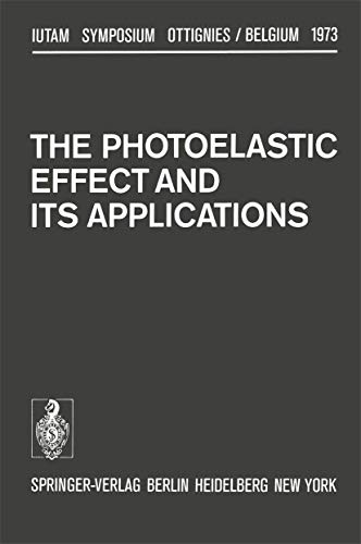 Imagen de archivo de The Photoelastic Effect and its Applications a la venta por Richard Booth's Bookshop