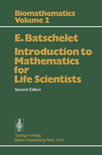 Imagen de archivo de Introduction to mathematics for life scientists. a la venta por CSG Onlinebuch GMBH